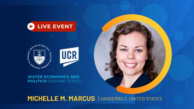 UCT-UCR Seminar Series - Michelle Marcus