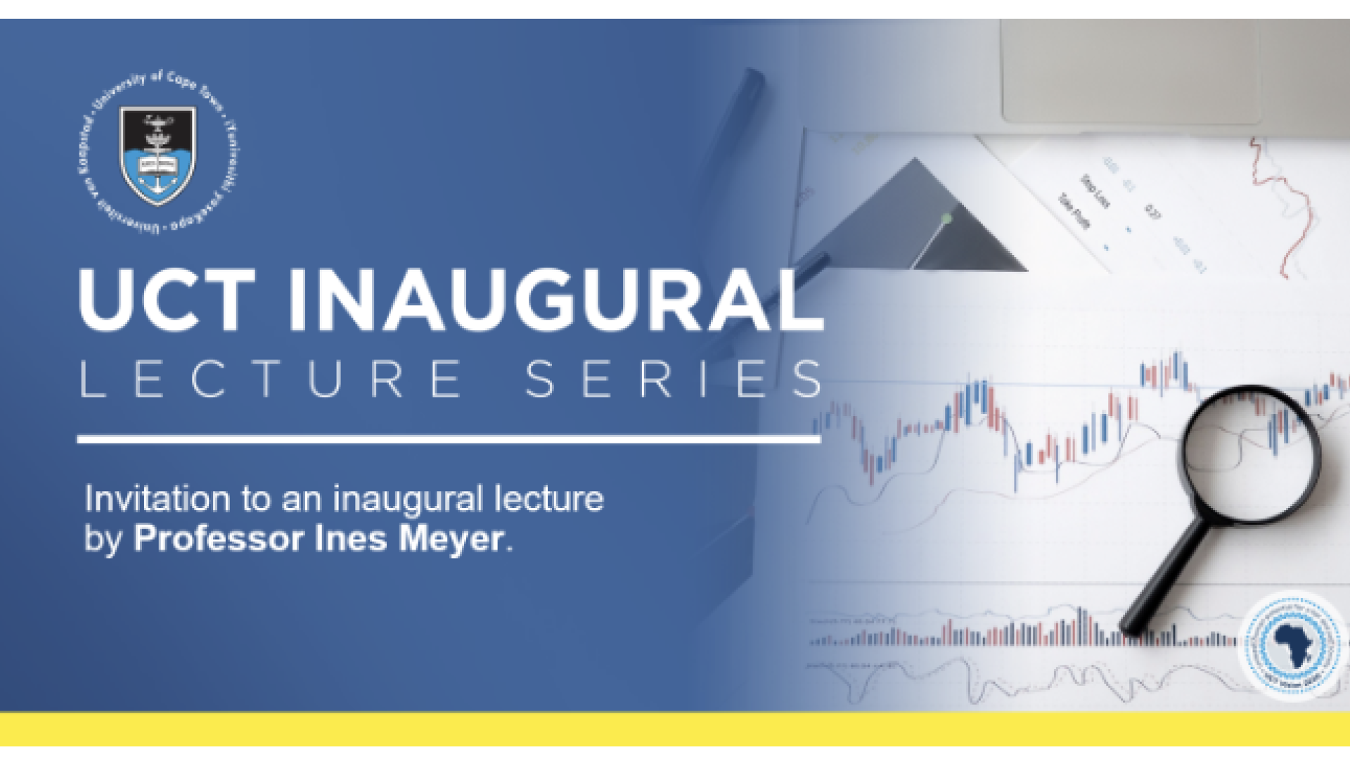 UCT invitation to an inaugural lecture by Professor Ines Meyer