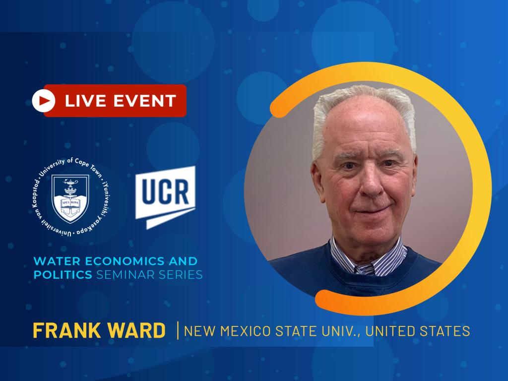 UCT-UCR Seminar Series - Frank Ward