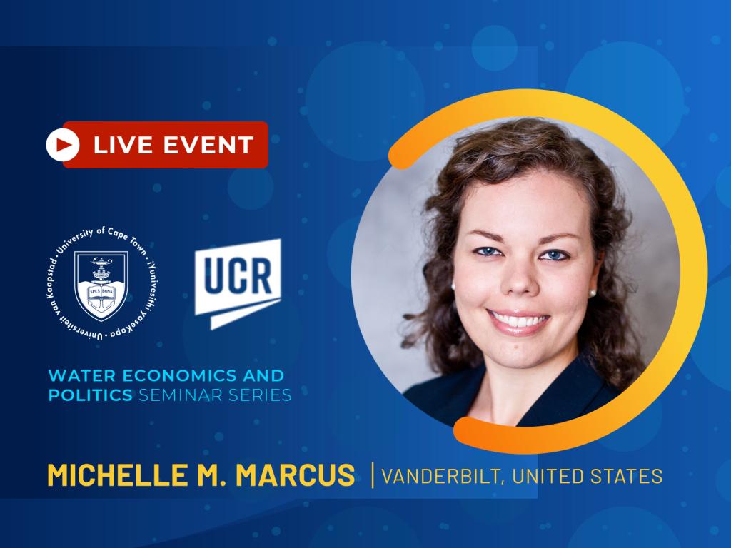 UCT-UCR Seminar Series - Michelle Marcus