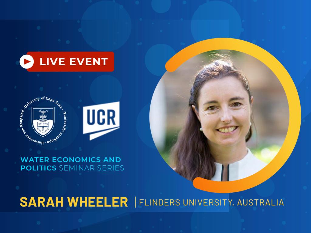 UCT-UCR Seminar Series - Sarah Wheeler